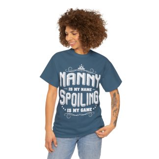 DC Nanny is my name and spoiling is my game tee